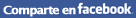 Comparte en Facebook