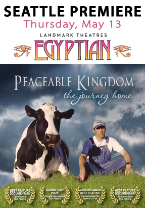 Seattle Premiere of Peaceable Kingdom